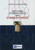 Historia powszechna Starożytność - Adam Ziółkowski