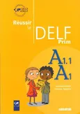 Reussir le Delf Prim A1 A1.1 Livre - Dorothee Dupleix