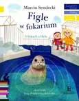 Czytam sobie Figle w fokarium Poziom 1 - Outlet - Marcin Sendecki