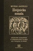 Zbójnicka sonata - Michał Jagiełło