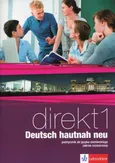 Direkt 1 Deutsch hautnah neu Podręcznik z płytą CD Zakres rozszerzony - Beata Ćwikowska