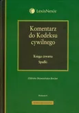 Komentarz do Kodeksu cywilnego Księga czwarta Spadki - Outlet - Elżbieta Skowrońska-Bocian