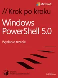 Windows PowerShell 5.0 Krok po kroku - Outlet - Ed Wilson