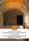 Przewodnik po Rekolekcjach Lectio Divina Część 2 - Innocenzo Gargano