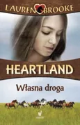 Heartland 3 Własna droga - Lauren Brooke