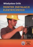 Monter instalacji elektrycznych - Władysław Orlik