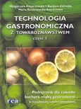 Technologia gastronomiczna z towaroznawstwem część 1 - Małgorzata Konarzewska