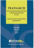 Transakcje wewnątrzwspólnotowe i transgraniczne w VAT - Outlet - Piotr Kłos