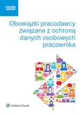 Obowiązki pracodawcy związane z ochroną danych osobowych pracownika - Jarosław Masłowski