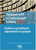 Podatek VAT w instytucjach kultury 2016 - Outlet - Tomasz Król