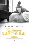 Zostawić Daringham Hall - Kathryn Taylor