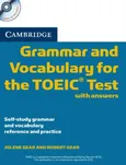 Cambridge Grammar and Vocabulary for the TOEIC with answers + CD - Jolene Gear