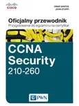 CCNA Security 210-260 Oficjalny przewodnik - Outlet - Omar Santos
