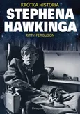 Krótka historia Stephena Hawkinga - Outlet - Kitty Ferguson