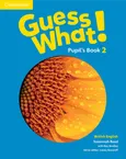 Guess What! 2 Pupil's Book British English - Kay Bentley