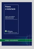 Prawo o notariacie - Outlet - Rafał Wrzecionek