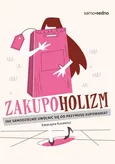 Zakupoholizm - Outlet - Katarzyna Kucewicz