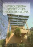 Współczesna architektura proekologiczna - Outlet - Janusz Marchwiński