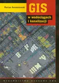 GIS w wodociągach i kanalizacji - Outlet - Marian Kwietniewski