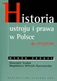 Historia ustroju i prawa w Polsce do 1772/1795 - Outlet - Magdalena Wilczek-Karczewska