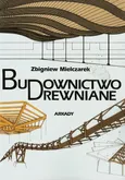 Budownictwo drewniane. Outlet - uszkodzona okładka - Outlet - Zbigniew Mielczarek