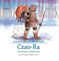 Czao-Ra. Opowieść północna - Outlet - Ossendowski Antoni Ferdynand