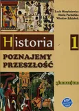 Historia Poznajemy przeszłość 1 Podręcznik - Lech Moryksiewicz