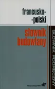 Francusko-polski słownik budowlany - Outlet