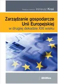 Zarządzanie gospodarcze Unii Europejskiej w drugiej dekadzie XXI wieku