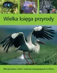 Wielka księga przyrody - Outlet - Leszek Trząski
