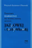 Podstawy harmonii we współczesnej muzyce jazzowej i rozrywkowej + CD - Olszewski Wojciech Kazimierz