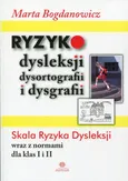 Ryzyko dysleksji, dysortografii i dysgrafii - Outlet - Marta Bogdanowicz