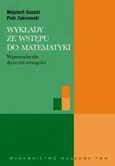 Wykłady ze wstępu do matematyki Wprowadzenie do teorii mnogości - Outlet - Wojciech Guzicki