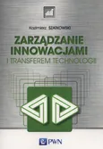Zarządzanie innowacjami i transferem technologii Kazimierz Szatkowski