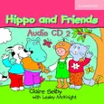 Hippo and Friends 2 Audio CD - Lesley Mcknight
