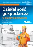 Działalność gospodarcza w branży elektrycznej - Maria Michalak
