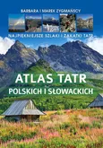 Atlas Tatr polskich i słowackich - Outlet - Barbara Zygmańska