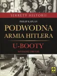 Podwodna armia Hitlera U-booty - Outlet - Philip Kaplan