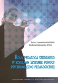 Rola pedagoga szkolnego w szkolnym systemie pomocy psychologiczno-pedagogicznej - Outlet - Barbara Kalinowska-Witek