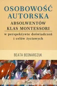 Osobowość autorska absolwentów klas Montessori - Outlet - Beata Bednarczuk
