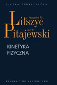 Kinetyka fizyczna - Outlet - Lifszyc Jewgienij M.