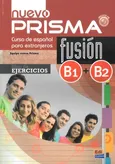 Nuevo Prisma fusion B1+B2 ćwiczenia + CD - Alicia López y David Isa