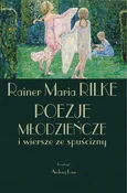 Poezje młodzieńcze - Rilke Rainer Maria