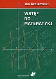Wstęp do matematyki - Jan Kraszewski