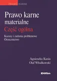 Prawo karne materialne część ogólna - Agnieszka Kania