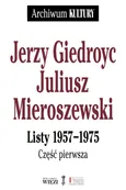 Listy 1957-1975 Część 1-3 - Jerzy Giedroyc