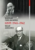 Władysław Pobóg-Malinowski, Wacław Jędrzejewicz, Listy 1945-1962