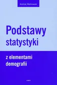 Podstawy statystyki z elemenatmi demografii - Outlet - Andrzej Malinowski
