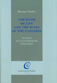 The Sense of Life and the Sense of the Universe - Michael Heller
