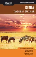 Kenia Tanzania i Zanzibar Praktyczny przewodnik - Beata Wójtowicz